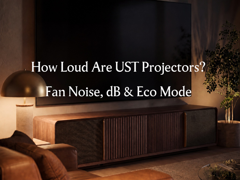 UST projector cabinet in a modern home theater environment, exploring UST projector fan noise, sound levels, and eco mode performance