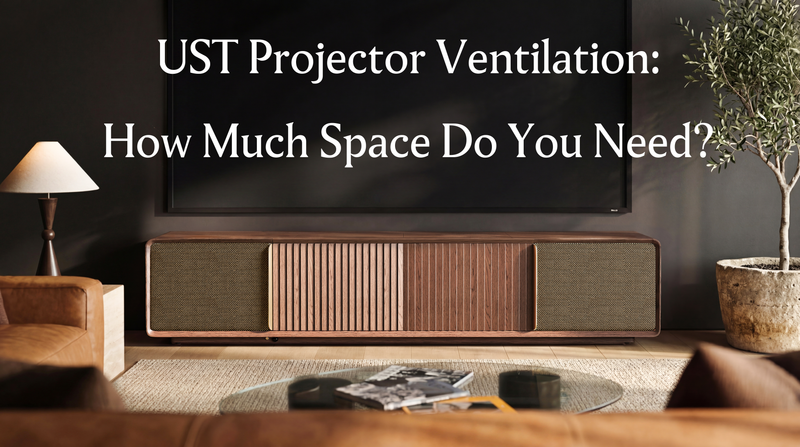 Wooden UST projector cabinet beneath a large screen in a modern living room, introducing projector ventilation and space requirements for enclosed home theater equipment.